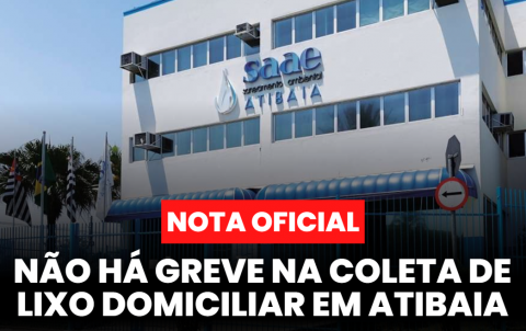 Saae Atibaia Esclarece: Não Há Greve na Coleta de Resíduos Domiciliares